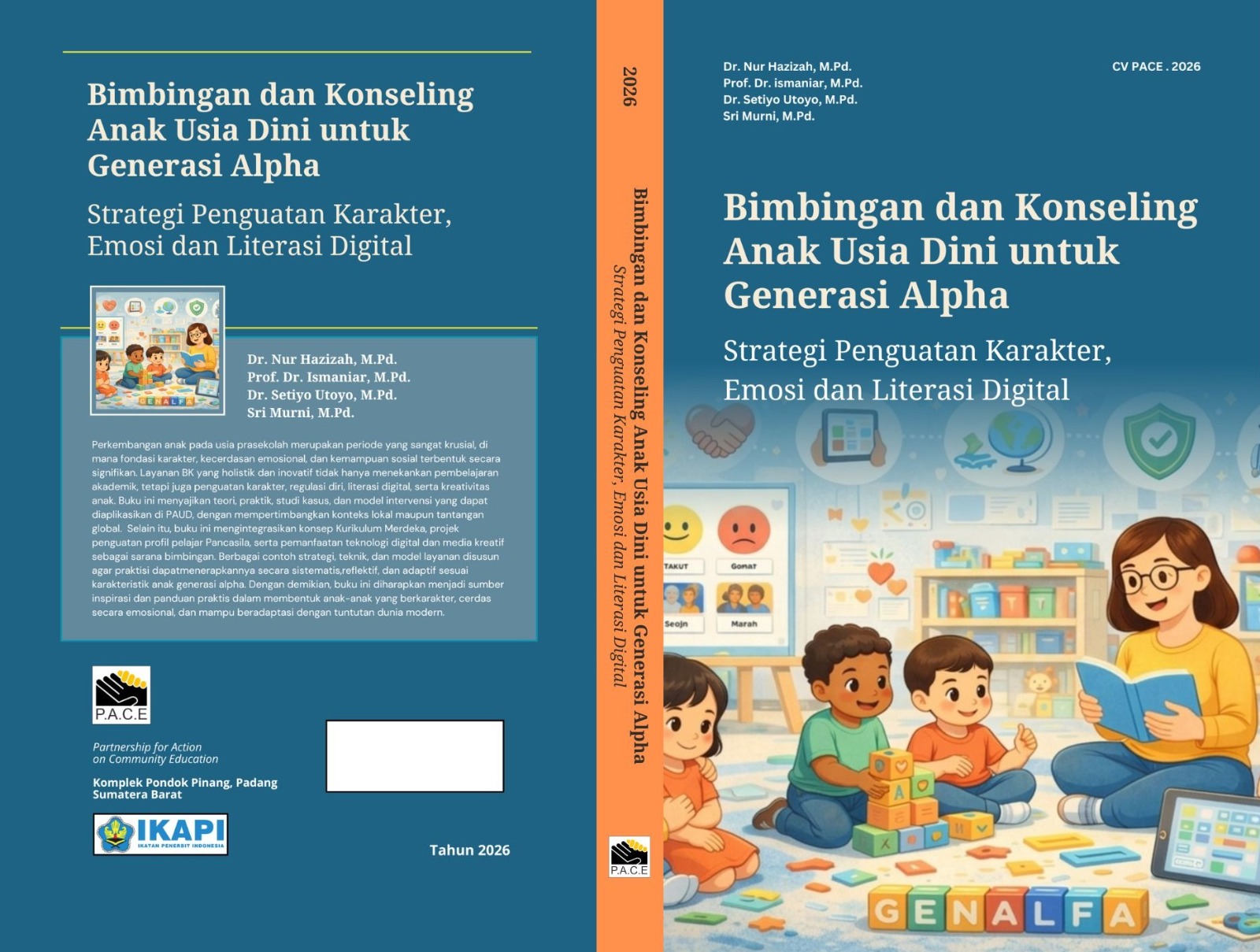 					View Bimbingan dan Konseling Anak Usia Dini untuk Generasi Alpha: Strategi Penguatan Karakter, Emosi dan Literasi Digital
				